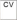CV